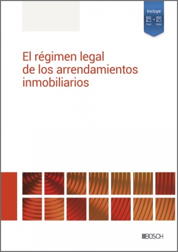 [9788490907108] El régimen legal de los arrendamientos inmobiliarios