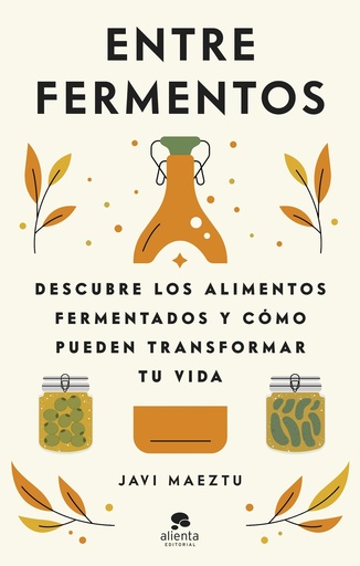 [9788413442723] Entre fermentos