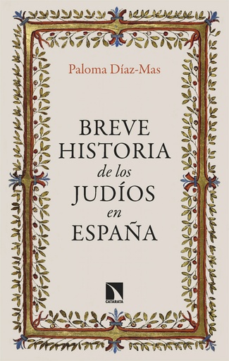 [9788413528038] Breve historia de los judíos en España