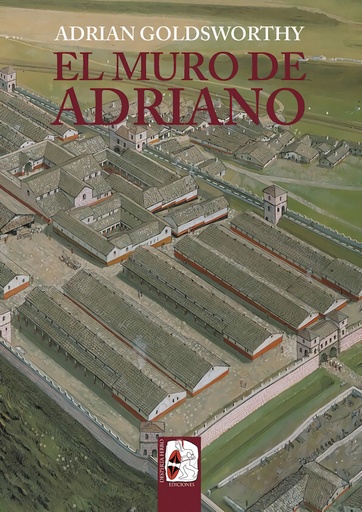 [9788412716603] El muro de Adriano. Confín del Imperio