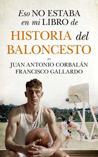 [9788411318655] Eso no estaba en mi libro de historia del baloncesto