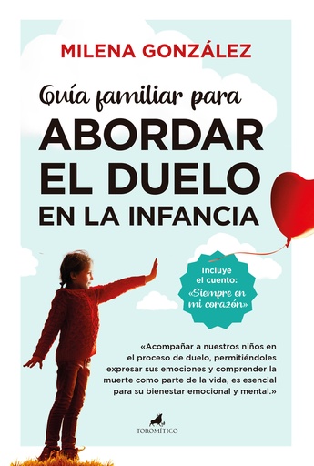 [9788411317238] Guía familiar para abordar el duelo en la infancia