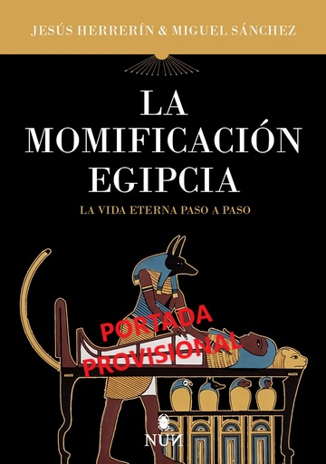 [9788415462842] MOMIFICACIÓN EGIPCIA, LA