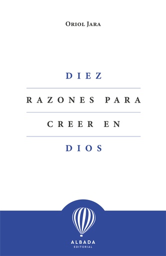 [9788412477153] Diez razones para creer en Dios