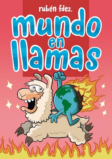 [9788418419997] Mundo en llamas