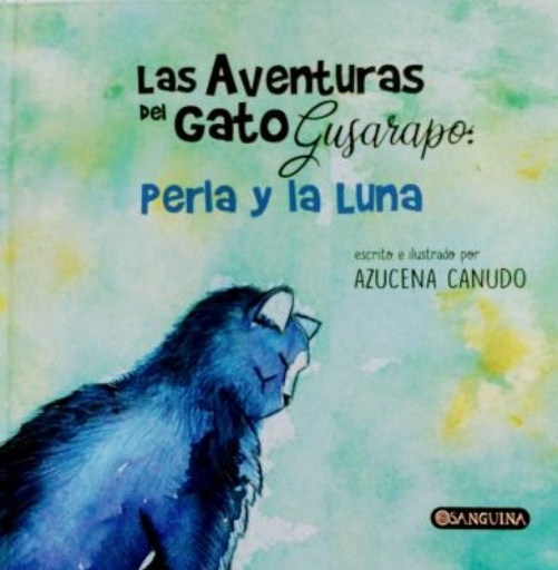 [9788412702705] Las aventuras del gato gusarapo