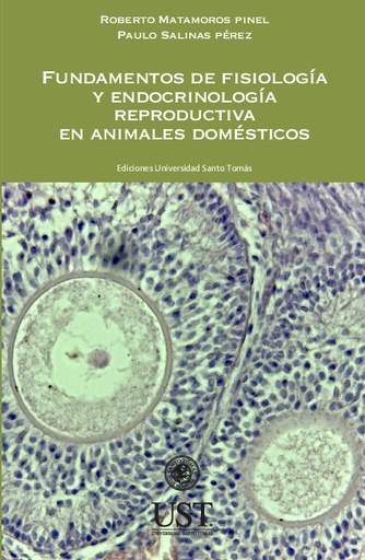 [9789560104106] Fundamentos de fisiología y endocrinología reproductiva en animales domésticos