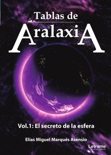 [9788417285395] Tablas de Aralaxia. El secreto de la esfera