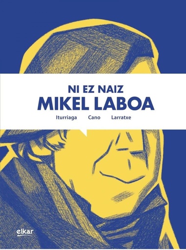 [9788413602264] NI EZ NAIZ MIKEL LABOA