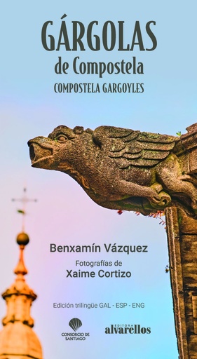 [9788418567315] GÁRGOLAS DE COMPOSTELA / COMPOSTELA GARGOYLES