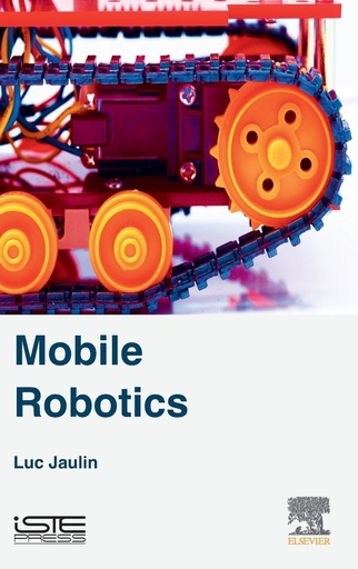 [9781785480485] MOBILE ROBOTICS