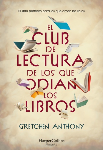 [9788491399759] El club de lectura de los que odian los libros