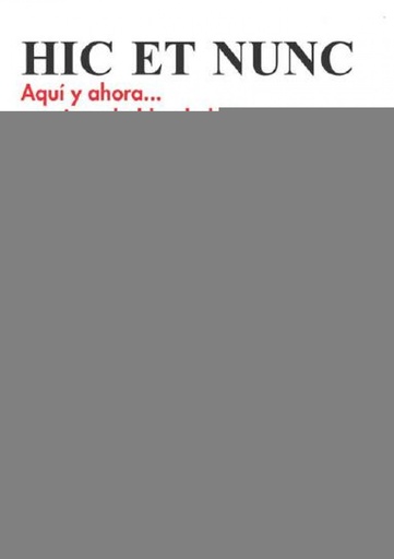 [9788497849289] Hic et nunc