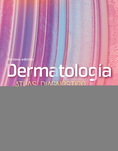 [9786071519214] DERMATOLOGIA. ATLAS, DIAGNOSTICO Y TRATAMIENTO