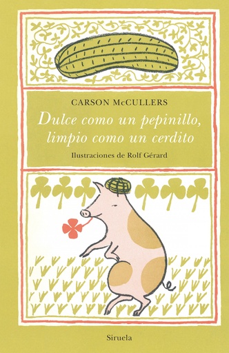 [9788417996680] Dulce como un pepinillo, limpio como un cerdito