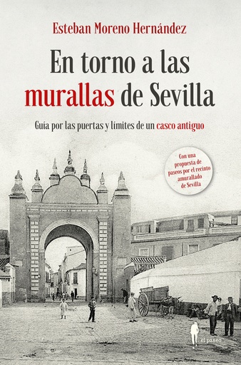 [9788419188373] En torno a las murallas de Sevilla