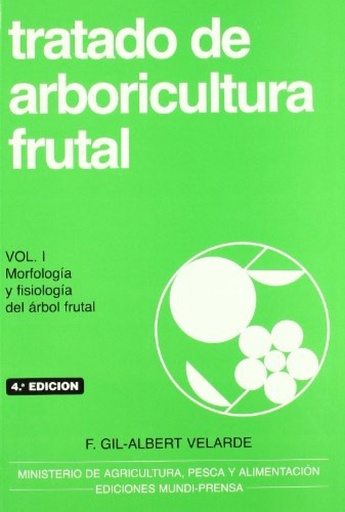 [9788471145802] MORFOLOGÍA Y FISIOLOGÍA DEL ÁRBOL FRUTAL