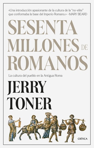 [9788491995852] Sesenta millones de romanos