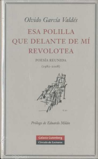 [9788481097191] Esa polilla que delante de mí revolotea