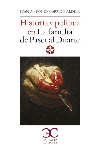 [9788497407113] HISTORIA Y POLíTICA FAMILIA PASCUAL DUARTE