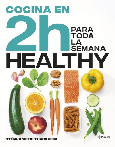 [9788408269458] Cocina healthy en 2 horas para toda la semana