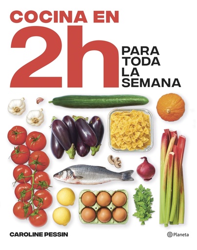 [9788408269434] Cocina en 2 horas para toda la semana