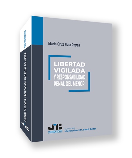 [9788410044142] Libertad vigilada y responsabilidad penal del menor