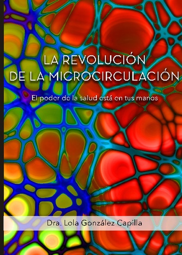 [9788412483369] La Revolución de la Microcirculación