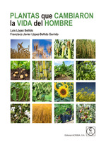 [9788420013220] PLANTAS QUE CAMBIARON LA VIDA DEL HOMBRE