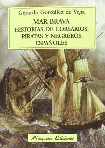 [9788478134106] Mar brava: historias de corsarios españoles
