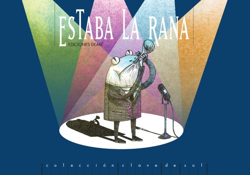 [9788494405051] Estaba la rana