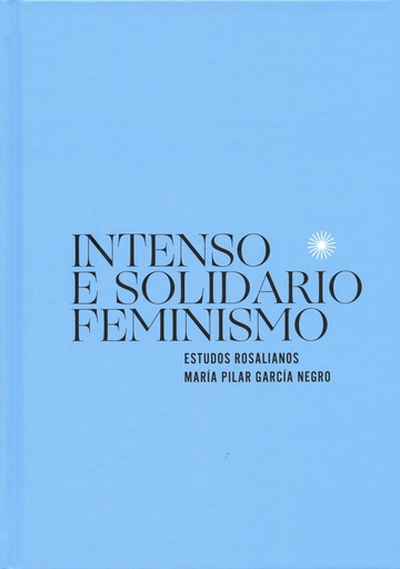 [9788497498739] Intenso e Solidario Feminismo