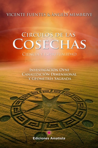 [9788418716225] Círculos de las Cosechas: Ciencia y Espiritualidad