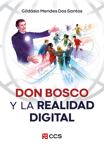 [9788413791968] Don Bosco y la realidad digital