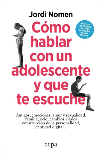 [9788419558435] Cómo hablar con un adolescente y que te escuche