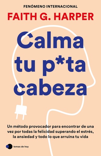 [9788419812223] Calma tu puta cabeza