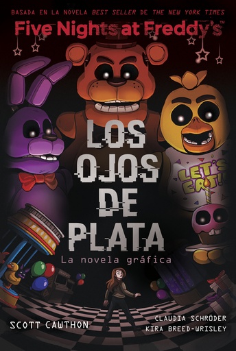 [9788419449733] FNAF. OJOS DE PLATA. NOVELA GRAFICA