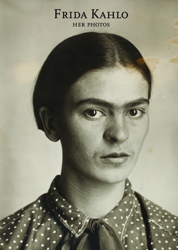 [9788492480753] FRIDA KAHLO HER PHOTOS