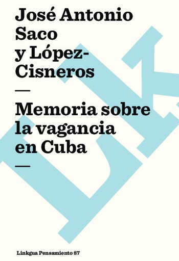 [9788498166798] Memoria sobre la vagancia en Cuba