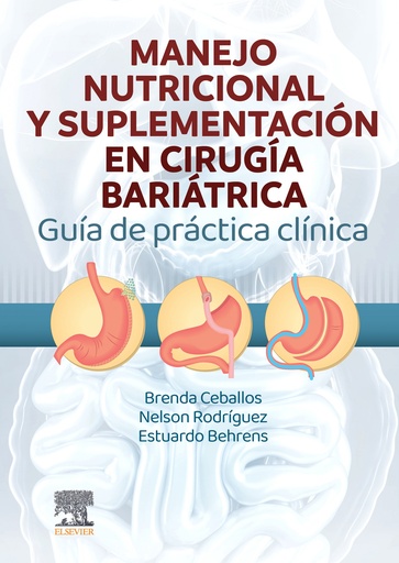 [9788413825496] Manejo nutricional y suplementación en cirugía bariátrica