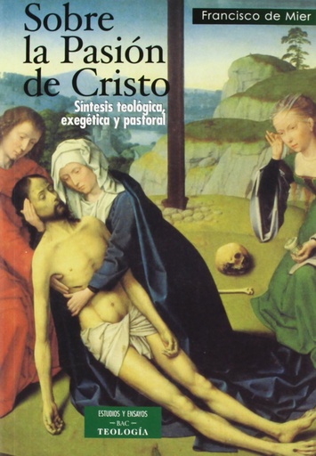 [9788479142964] Sobre la pasión de Cristo