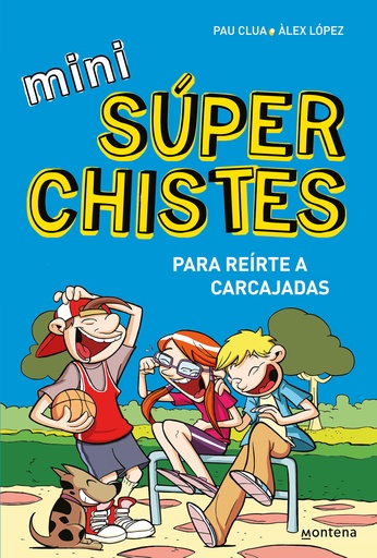 [9788419975614] MINISUPERCHISTES 1. REIRTE A CARCAJADAS