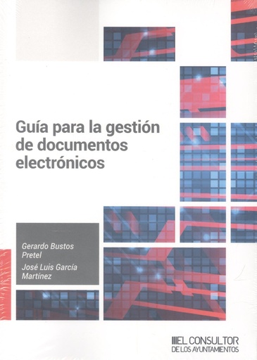 [9788470529436] Guía para la gestión de documentos electrónicos