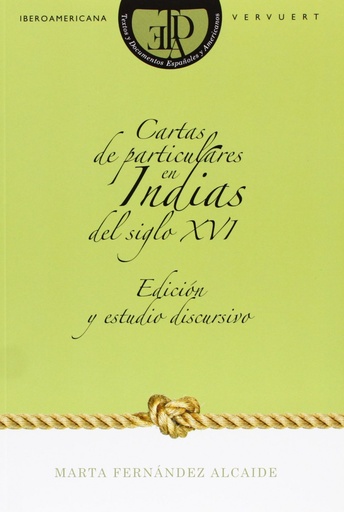 [9788484894117] Cartas de particulares en indias del siglo xvi