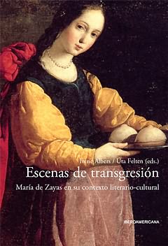 [9788484894445] Escenas de transgresion.maria de zayas contexto literario.