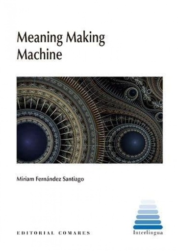 [9788413693255] Meaning Making Machine