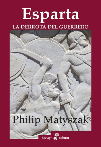 [9788435027502] Esparta. La derrota del guerrero