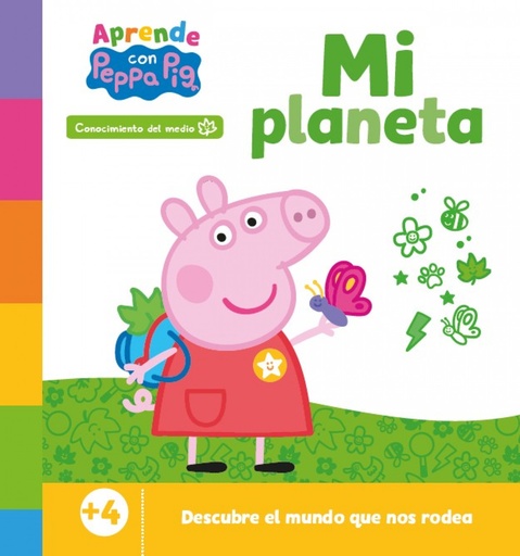 [9788448867515] Peppa Pig. Primeros aprendizajes - Aprende con Peppa. Mi planeta