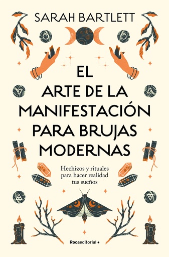 [9788419743770] El arte de la manifestación para brujas modernas