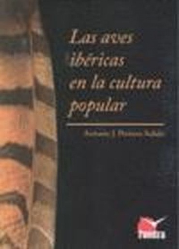 [9788461291304] Las aves ibéricas en la cultura popular